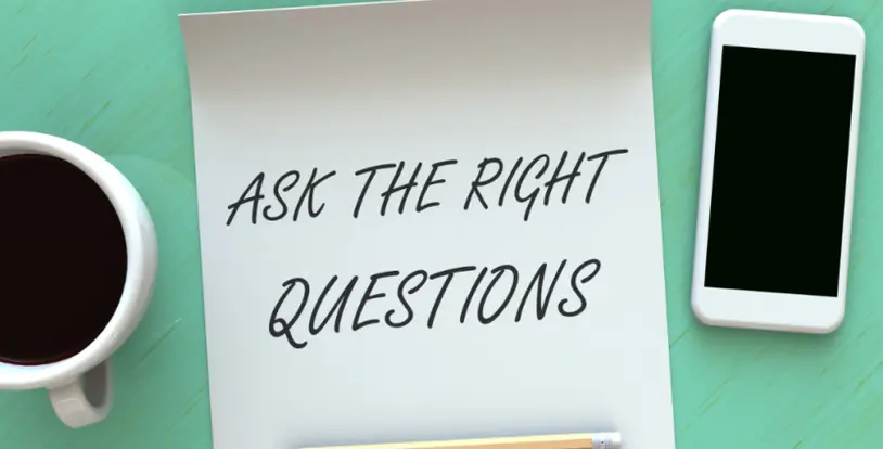 Ask the Right Interview Questions